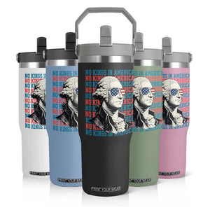 Funny George Washington Protest Flip Straw Tumbler No Kings In America TS12 Print Your Wear