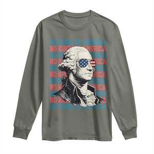 Funny George Washington Protest Long Sleeve Shirt No Kings In America TS12 Military Green Print Your Wear