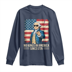 Patriotic George Washington Long Sleeve Shirt No Kings In America TS12 Navy Print Your Wear