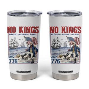 No Kings Since 1776 George Washington Tumbler Cup Political Humor Gift TS12 White Print Your Wear