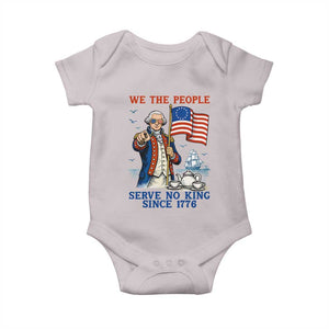 We The People Serve No Kings Baby Onesie Funny George Washington Protest TS12 Ice Gray Print Your Wear