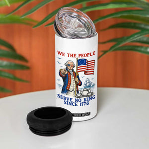 We The People Serve No Kings 4 in 1 Can Cooler Tumbler Funny George Washington Protest TS12 Print Your Wear