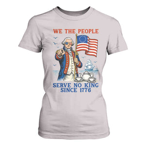 We The People Serve No Kings T Shirt For Women Funny George Washington Protest TS12 Ice Gray Print Your Wear