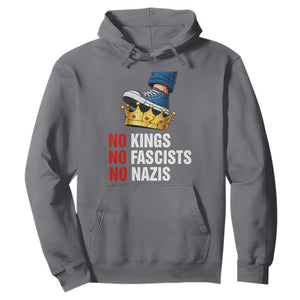 No Kings No Fascists No Nazis Hoodie Anti Authoritarian Protest TS12 Charcoal Print Your Wear