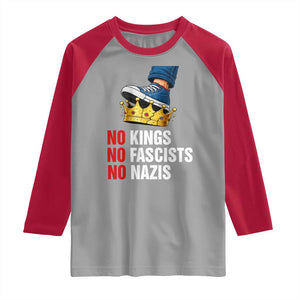 No Kings No Fascists No Nazis Raglan Shirt Anti Authoritarian Protest TS12 Sport Gray Red Print Your Wear