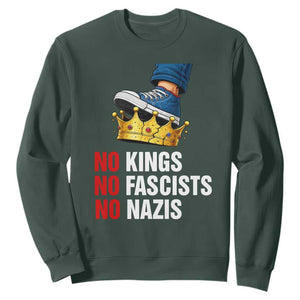No Kings No Fascists No Nazis Sweatshirt Anti Authoritarian Protest TS12 Dark Forest Green Print Your Wear