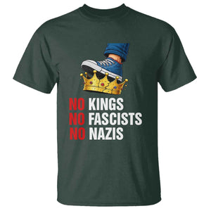 No Kings No Fascists No Nazis T Shirt Anti Authoritarian Protest TS12 Dark Forest Green Print Your Wear