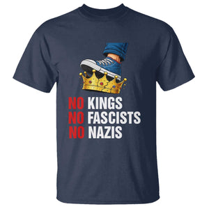 No Kings No Fascists No Nazis T Shirt Anti Authoritarian Protest TS12 Navy Print Your Wear