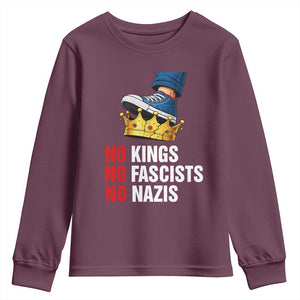 No Kings No Fascists No Nazis Youth Sweatshirt Anti Authoritarian Protest TS12 Maroon Print Your Wear