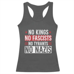 No Kings No Fascists No Nazis Racerback Tank Top Patriotic Political TS12 Dark Heather Print Your Wear