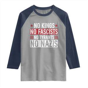 No Kings No Fascists No Nazis Raglan Shirt Patriotic Political TS12 Sport Gray Navy Print Your Wear