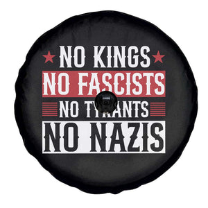 No Kings No Fascists No Nazis Spare Tire Cover Patriotic Political TS12 Print Your Wear