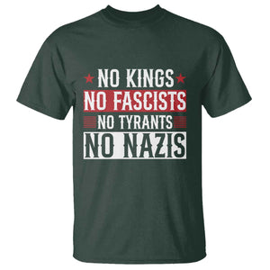 No Kings No Fascists No Nazis T Shirt Patriotic Political TS12 Dark Forest Green Print Your Wear