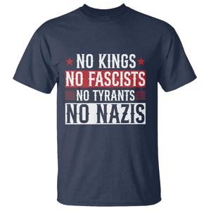 No Kings No Fascists No Nazis T Shirt Patriotic Political TS12 Navy Print Your Wear