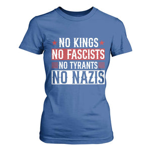 No Kings No Fascists No Nazis T Shirt For Women Patriotic Political TS12 Royal Blue Print Your Wear