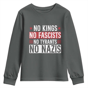 No Kings No Fascists No Nazis Youth Sweatshirt Patriotic Political TS12 Dark Heather Print Your Wear