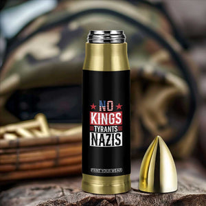 American Democracy Bullet Tumbler No Kings No Tyrants No Nazis TS12 Print Your Wear