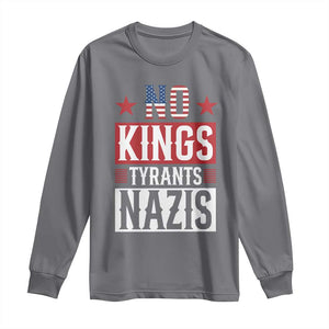 American Democracy Long Sleeve Shirt No Kings No Tyrants No Nazis TS12 Charcoal Print Your Wear