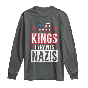 American Democracy Long Sleeve Shirt No Kings No Tyrants No Nazis TS12 Dark Heather Print Your Wear