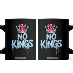 No Kings Abolish ICE Coffee Mug Anti Authoritarian Protest TS12 Black Print Your Wear