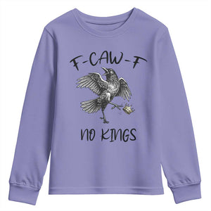 Funny Raven Kicking Crown No Kings Youth Sweatshirt F Caw F TS12 Violet Print Your Wear
