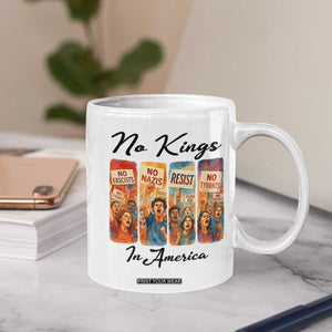 No Kings In America Coffee Mug American Anti Authoritarian Protest TS12 Print Your Wear