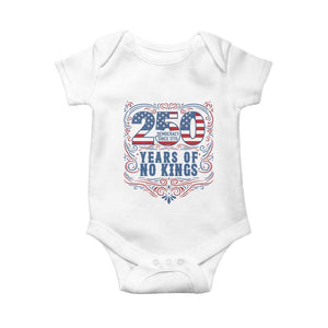 250 Years Of No Kings Baby Onesie American Freedom Protest TS12 White Print Your Wear