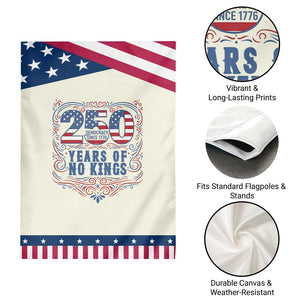 250 Years Of No Kings Garden Flag American Freedom Protest TS12 Print Your Wear