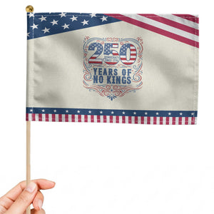 250 Years Of No Kings Patriotic Handheld Flag American Freedom Protest TS12 Modern 8.2" × 5.5" Beige Blue Print Your Wear