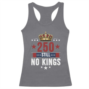 250 Still No Kings Racerback Tank Top American Patriot Freedom TS12 Charcoal Print Your Wear