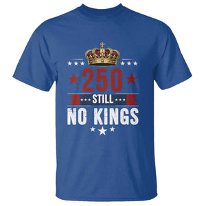 250 Still No Kings T Shirt American Patriot Freedom TS12 Royal Blue Print Your Wear