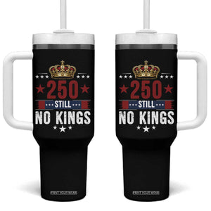 250 Still No Kings Tumbler With Handle American Patriot Freedom TS12 One Size: 40 oz Black Print Your Wear
