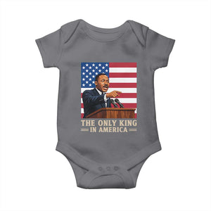 The Only King In America Baby Onesie Honoring Martin Luther King Jr TS12 Charcoal Print Your Wear