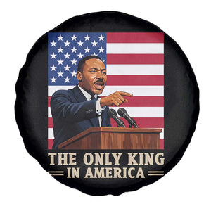 The Only King In America Spare Tire Cover Honoring Martin Luther King Jr TS12 Print Your Wear
