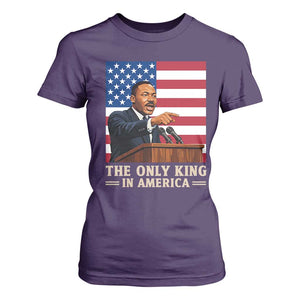 The Only King In America T Shirt For Women Honoring Martin Luther King Jr TS12 Purple Print Your Wear
