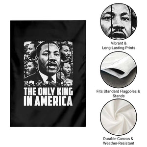 Legacy Of Martin Luther King Jr Garden Flag The Only King In America TS12 Print Your Wear