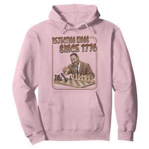 Martin Luther King Hoodie Rejecting Kings Since 1776 TS12 Light Pink Print Your Wear