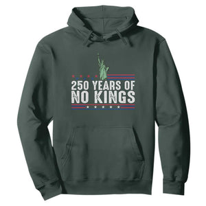 250 Years Of No Kings Hoodie Statue Of Liberty Freedom Protest TS12 Dark Forest Green Print Your Wear
