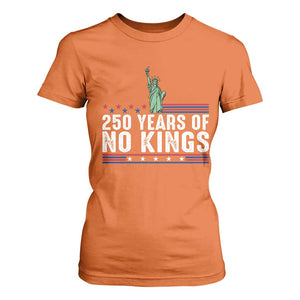 250 Years Of No Kings T Shirt For Women Statue Of Liberty Freedom Protest TS12 Orange Print Your Wear