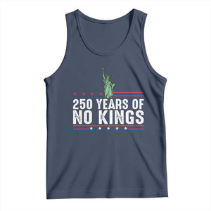 250 Years Of No Kings Tank Top Statue Of Liberty Freedom Protest TS12 Navy Print Your Wear