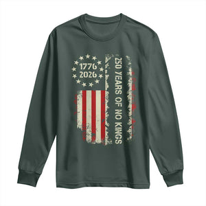250 Years Of No Kings Long Sleeve Shirt Vintage American Flag TS12 Dark Forest Green Print Your Wear