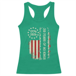 250 Years Of No Kings Racerback Tank Top Vintage American Flag TS12 Irish Green Print Your Wear
