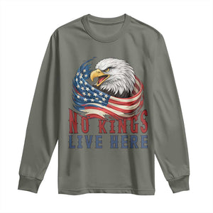 No Kings Live Here Long Sleeve Shirt Patriotic American Eagle TS12 Military Green Print Your Wear