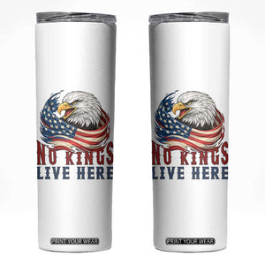 No Kings Live Here Skinny Tumbler Patriotic American Eagle TS12 White Print Your Wear