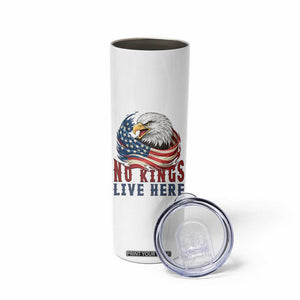 No Kings Live Here Skinny Tumbler Patriotic American Eagle TS12 Print Your Wear