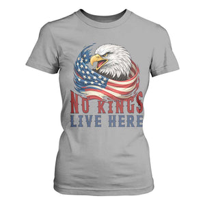 No Kings Live Here T Shirt For Women Patriotic American Eagle TS12 Sport Gray Print Your Wear