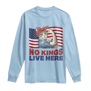 No Kings Live Here Long Sleeve Shirt Funny Rosie The Riveter Cat Feminist Gift TS12 Light Blue Print Your Wear