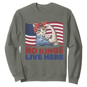 No Kings Live Here Sweatshirt Funny Rosie The Riveter Cat Feminist Gift TS12 Military Green Print Your Wear