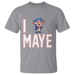 I Love Maye T Shirt Funny QB Sport Fan TS12 Sport Gray Print Your Wear