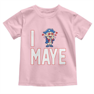 I Love Maye Toddler T Shirt Funny QB Sport Fan TS12 Light Pink Print Your Wear